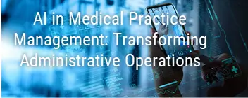 Module V. AI in the Doctor's Office: Streamlining Operations